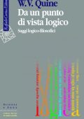 Willard Van Orman Quine - Da Un Punto di Vista Logico (2004)