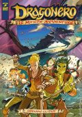 img Dragonero - Le Mitiche Avventure 01 - Arrivano Gli Eroi! (SBE Dicembre 2022)