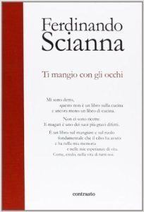 Ferdinando Scianna – Ti mangio con gli occhi (2013)