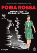 img Europea 03 - Foiba Rossa, Norma Cossetto. Storia di un