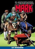 img Il Comandante Mark a colori 019 - Lo scozzese – Il rapimento di Betty 2 (RCS 2020-10)