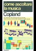 Aaron Copland - Come ascoltare la musica  (1970) PDF