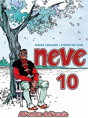 Neve – Collection (13 Volumi)(Gine, Convard)(Comic Art/Glenat 1999-2007)