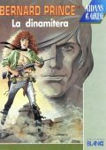 img Bernard Prince 16 - La dinamitera (Aidans&Greg - Blanco 1992)
