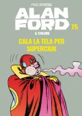 img Alan Ford A Colori 75 - Cala La Tela Per Superciuk (Settembre 2020)