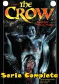 img The Crow - Waking Nightmares - Serie Completa (4 Volumi)(Dark Horse)(1997)
