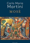 Carlo Maria Martini - Mosè (2020)
