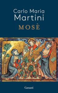 Carlo Maria Martini – Mosè (2020)