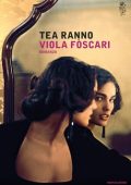 Tea Ranno - Viola Fòscari (2014)