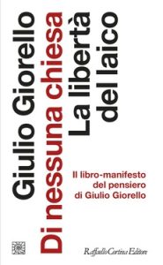 Giulio Giorello – Di nessuna chiesa (2020)