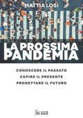 img Mattia Losi - La prossima pandemia (2020)