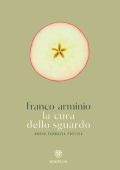 Franco Arminio - La cura dello sguardo (2020)