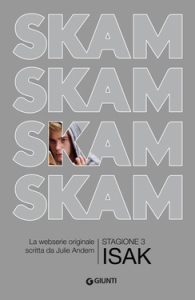 Julie Andem – SKAM. Stagione 3: Isak (2020)