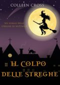 Colleen Cross - Il colpo delle streghe (2020)