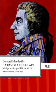Bernard Mandeville – La favola delle api. Vizi privati e pubbliche virtù (2012)
