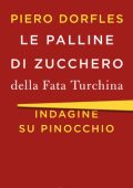 Piero Dorfles - Le palline di zucchero della Fata Turchina (2018)