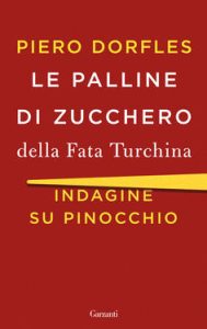 Piero Dorfles – Le palline di zucchero della Fata Turchina (2018)