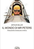 Arthur Miller - Il mondo di Mr Peters (2015)