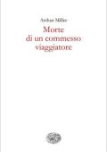 Arthur Miller - Morte di un commesso viaggiatore (2015)