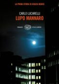 Carlo Lucarelli - Lupo mannaro (2017)