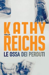 Kathy Reichs – Le ossa dei perduti (2014)