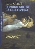 Luca Canali - Ognuno soffre la sua ombra (2012)