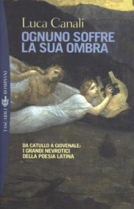 Luca Canali – Ognuno soffre la sua ombra (2012)