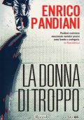 Enrico Pandiani - La donna di troppo (2013)