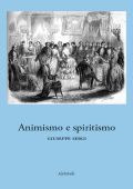 Giuseppe Sergi - Animismo e spiritismo (2020)