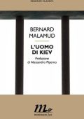 Bernard Malamud - L'uomo di Kiev (2014)