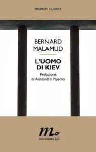 Bernard Malamud – L’uomo di Kiev (2014)