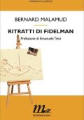 Bernard Malamud - Ritratti di Fidelman (2011)