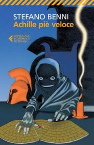 Stefano Benni – Achille piè veloce (2013)