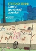 Stefano Benni - Comici spaventati guerrieri (2014)