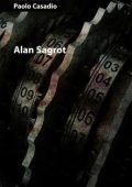 Paolo Casadio, Luca Ciarabelli - Alan Sagrot (2013)