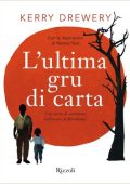 Kerry Drewery - L'ultima gru di carta (2020)