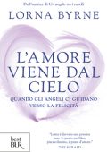Lorna Byrne - L'amore viene dal cielo (2016)