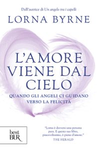 Lorna Byrne – L’amore viene dal cielo (2016)