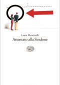 Laura Mancinelli - Attentato alla Sindone (2013)