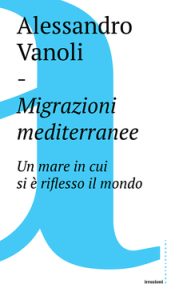 Alessandro Vanoli – Migrazioni mediterranee (2017)