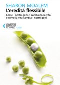 Sharon Moalem - L'eredità flessibile (2017)