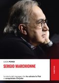 Luca Ponzi - Sergio Marchionne (2018)