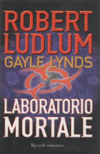 Robert Ludlum – Laboratorio mortale (2012)