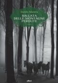 Danilo Manera - Ballata delle montagne perdute (2020)