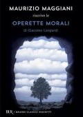 Maurizio Maggiani rilegge le operette morali di Giacomo Leopardi (2015)
