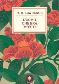 D.H. Lawrence - L'uomo che era morto (2013)