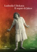 Ludmila Ulitskaya - Il sogno di Jacov (2018)