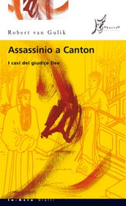 Robert van Gulik – Assassinio a Canton (2012)