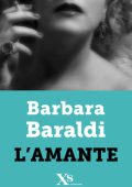 Barbara Baraldi - L'amante (2013)