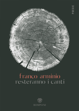 Franco Arminio – Resteranno i canti (2018)